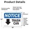 Signmission Trash Can (Down Arrow) Sign With Symbol, 18 in W x Rectangle, Vinyl Decal OS-2PACK-NS-D-1218-L-18722 - alternate 3